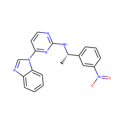 C[C@H](Nc1nccc(-n2cnc3ccccc32)n1)c1cccc([N+](=O)[O-])c1 ZINC000045315282