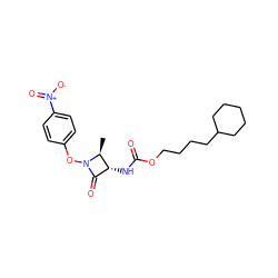 C[C@H]1[C@H](NC(=O)OCCCCC2CCCCC2)C(=O)N1Oc1ccc([N+](=O)[O-])cc1 ZINC001772627773