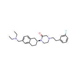 CCN(CC)Cc1ccc2c(c1)CC[C@H](N1CCN(CCc3cccc(F)c3)CC1=O)C2 ZINC000028649128