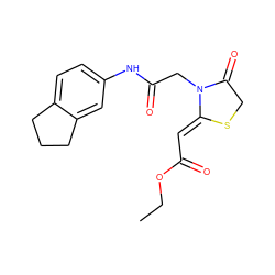 CCOC(=O)/C=C1\SCC(=O)N1CC(=O)Nc1ccc2c(c1)CCC2 ZINC000017953306