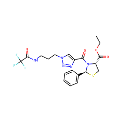 CCOC(=O)[C@@H]1CS[C@@H](c2ccccc2)N1C(=O)c1cn(CCCNC(=O)C(F)(F)F)nn1 ZINC000029044328