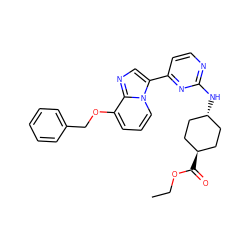 CCOC(=O)[C@H]1CC[C@H](Nc2nccc(-c3cnc4c(OCc5ccccc5)cccn34)n2)CC1 ZINC000261083598