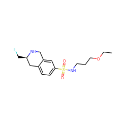 CCOCCCNS(=O)(=O)c1ccc2c(c1)CN[C@H](CF)C2 ZINC000013581886