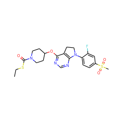 CCSC(=O)N1CCC(Oc2ncnc3c2CCN3c2ccc(S(C)(=O)=O)cc2F)CC1 ZINC000095576319