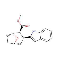 COC(=O)[C@H]1[C@@H](c2cc3ccccc3[nH]2)C[C@@H]2CC[C@H]1O2 ZINC000084601941