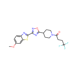 COc1ccc2nc(-c3noc(C4CCN(C(=O)CCC(F)(F)F)CC4)n3)sc2c1 ZINC000073198675