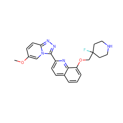 COc1ccc2nnc(-c3ccc4cccc(OCC5(F)CCNCC5)c4n3)n2c1 ZINC000096175101