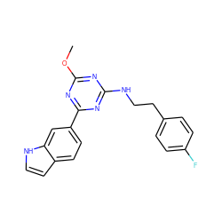 COc1nc(NCCc2ccc(F)cc2)nc(-c2ccc3cc[nH]c3c2)n1 ZINC000473162786