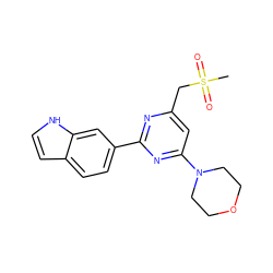 CS(=O)(=O)Cc1cc(N2CCOCC2)nc(-c2ccc3cc[nH]c3c2)n1 ZINC000095584405