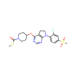 CSC(=O)N1CCC(Oc2ncnc3c2CCN3c2ccc(S(C)(=O)=O)cc2F)CC1 ZINC000095577663