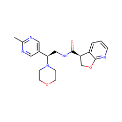 Cc1ncc([C@@H](CNC(=O)[C@@H]2COc3ncccc32)N2CCOCC2)cn1 ZINC000205617037