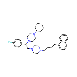 Fc1ccc([C@@H](CN2CCN(CCCCc3cccc4ccccc34)CC2)N2CCN(C3CCCCC3)CC2)cc1 ZINC000028646168