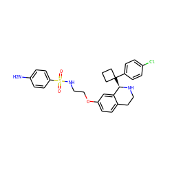 Nc1ccc(S(=O)(=O)NCCOc2ccc3c(c2)[C@@H](C2(c4ccc(Cl)cc4)CCC2)NCC3)cc1 ZINC000114979997