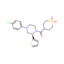 O=C(C1CCS(=O)(=O)CC1)N1CCN(c2ccc(Cl)cc2)C[C@@H]1c1cccs1 ZINC001772575229