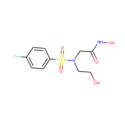 O=C(CN(CCO)S(=O)(=O)c1ccc(F)cc1)NO ZINC000066252821