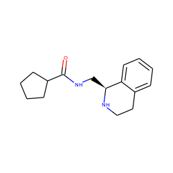 O=C(NC[C@@H]1NCCc2ccccc21)C1CCCC1 ZINC000261600738