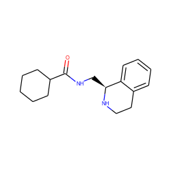 O=C(NC[C@@H]1NCCc2ccccc21)C1CCCCC1 ZINC000019201941