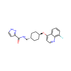 O=C(NC[C@H]1CC[C@H](Oc2ccnc3c(F)cccc23)CC1)c1cc[nH]n1 ZINC001772603409