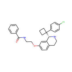 O=C(NCCOc1ccc2c(c1)[C@H](C1(c3ccc(Cl)cc3)CCC1)NCC2)c1ccccc1 ZINC000114978223