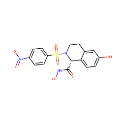 O=C(NO)[C@H]1c2ccc(O)cc2CCN1S(=O)(=O)c1ccc([N+](=O)[O-])cc1 ZINC000013588262