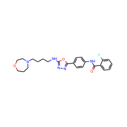 O=C(Nc1ccc(-c2nnc(NCCCCN3CCCOCC3)o2)cc1)c1ccccc1F ZINC000084618128