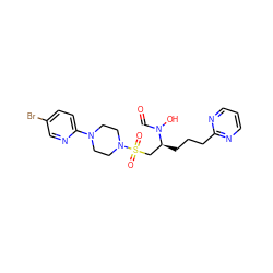 O=CN(O)[C@@H](CCCc1ncccn1)CS(=O)(=O)N1CCN(c2ccc(Br)cn2)CC1 ZINC000038456860