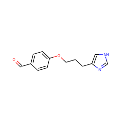 O=Cc1ccc(OCCCc2c[nH]cn2)cc1 ZINC000013814528