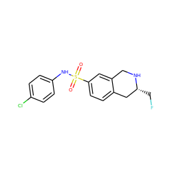 O=S(=O)(Nc1ccc(Cl)cc1)c1ccc2c(c1)CN[C@H](CF)C2 ZINC000013517577